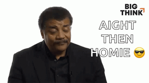 Big Think Aight Then Homie GIF - BigThink AightThenHomie Yes GIFs