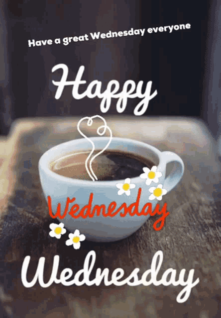 Happy Wednesday Morning GIF - HappyWednesday Morning Coffee - Discover ...