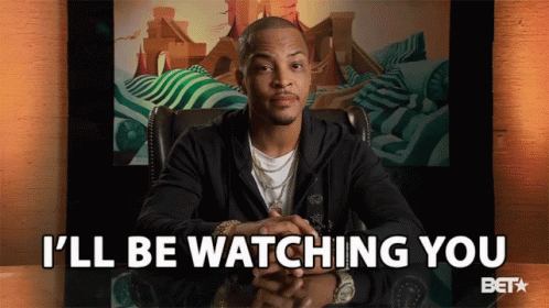I ll been watching you