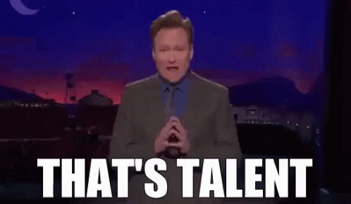 that's talent gif.