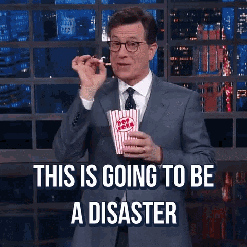 Stephen Colbert This Is Going To Be ADisaster GIF - StephenColbert ThisIsGoingToBeADisaster GIFs