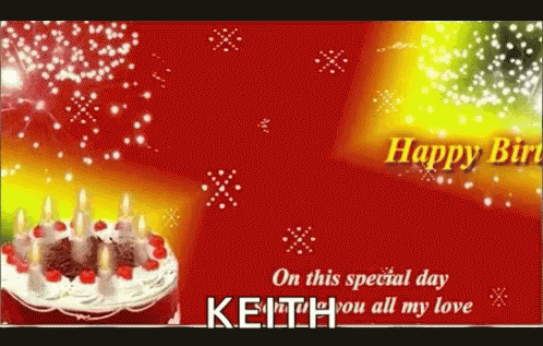 Happy Birthday Keith Gif - Happybirthday Keith Cake - Discover & Share Gifs