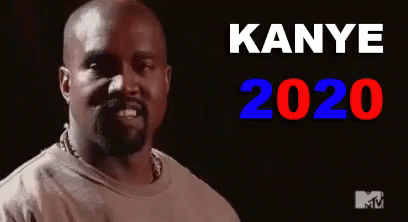 Kanye 2020 GIF - Elections - Discover & Share GIFs