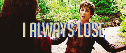 I Always Lose GIF - PercyJacksonSeaofMonsters LoganLerman PercyJackson GIFs