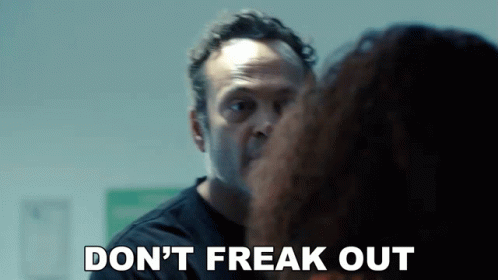 Dont Freak Out Vince Vaughn GIF - DontFreakOut VinceVaughn BlissfieldButcher - Discover & Share GIFs