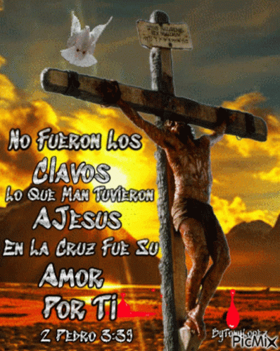Por Amor Ati En La Cruz Dios Es Amo GIF - PorAmorAtiEnLaCruz DiosEsAmo JesusTeAma - Discover & Share GIFs