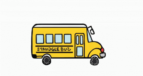 Struggle Bus Yellow Bus GIF - StruggleBus YellowBus SchoolBus ...