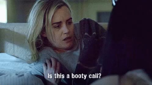 Booty call
