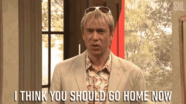 IThink You Should Go Home Now Idea GIF IThinkYouShouldGoHomeNow Idea ithink-you-should-go-home-now-idea-gif-ithinkyoushouldgohomenow-idea
