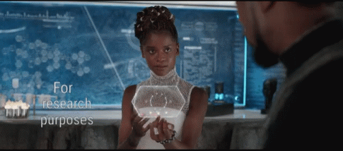 An animated gif from Black Panther (2018) with Shuri saying "for research purposes" to her brother T'Challa.