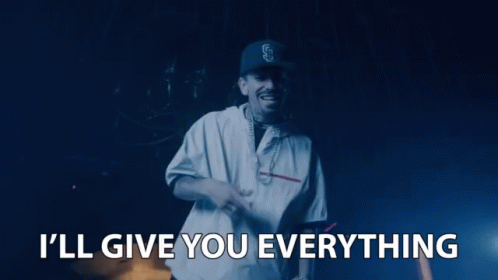 Ill Give You Everything You Can Have It All GIF - IllGiveYouEverything