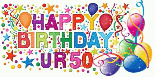 images Birthday Gif Happy 50Th Birthday Images For Her 50th birthday happy birthday gif 50thbirthday happybirthday greetings discover share gifs