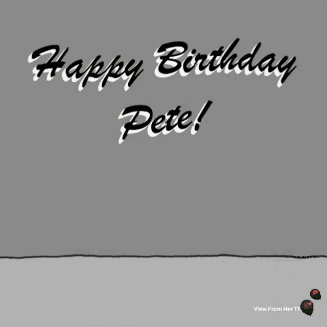 Happy Birthday Pete GIFs | Tenor