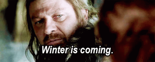 Image result for winter is coming gif