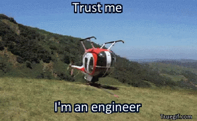 22 coisas que só engenheiros ou estudantes de engenharia sabem 46 gif i'm an engineer