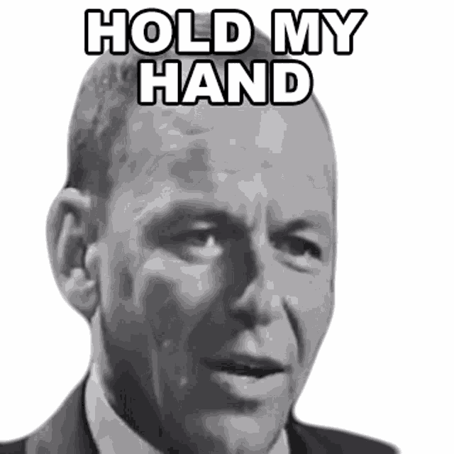 Hold My Hand Frank Sinatra Gif Holdmyhand Franksinatra Flymetothemoonsong Descubre Comparte Gifs Hold My Hand Frank Sinatra Gif Holdmyhand Franksinatra Flymetothemoonsong Descubre Comparte Gifs