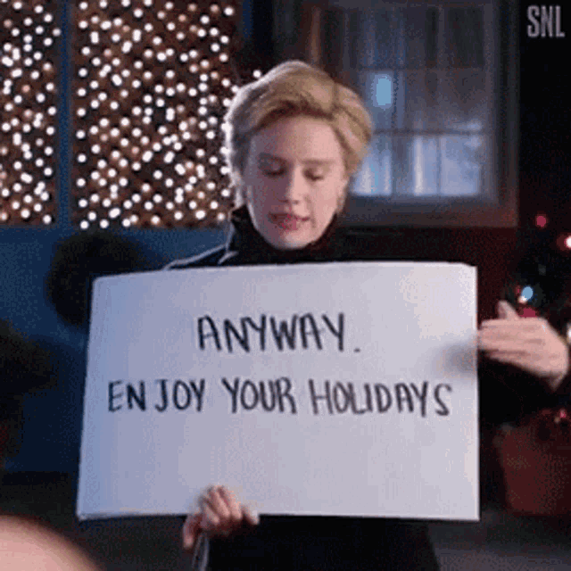 Anyway Enjoy Your Holidays Happy Holidays GIF AnywayEnjoyYourHolidays