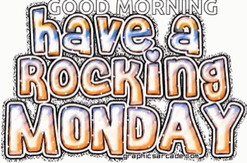 Have ARocking Monday Happy Monday GIF - HaveARockingMonday HappyMonday ...
