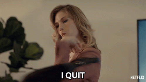 20 People Who Quit Their Job On The First Day Because It Was A 'Nope' Moment IQuit January Jones GIF - IQuit JanuaryJones CarolBaker GIFs