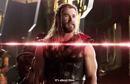 Its About Time Thor GIF - ItsAboutTime Thor Marvel GIFs