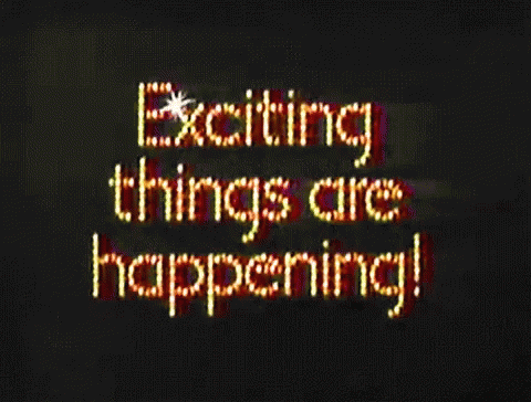 Image result for exciting things are happening gif