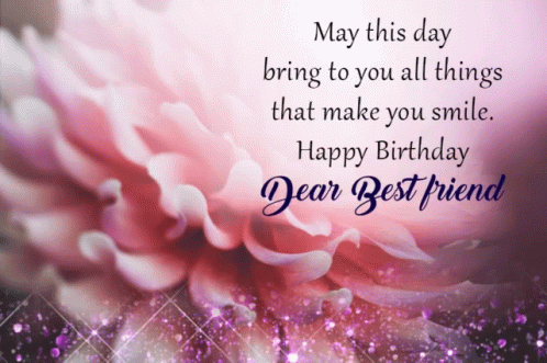 Dear Best Friend Happy Birthday Bff GIF - DearBestFriend ...