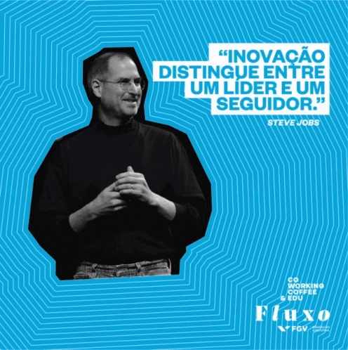 Fluxo Teste Steve Jobs GIF - FluxoTeste SteveJobs Inovacao GIFs
