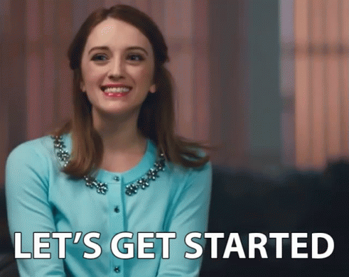 Let's Get Started GIF - AwesomenessTV AwesomenessTVGIFs ...