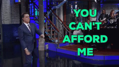 You Cant Afford Me Gifs Tenor You Cant Afford Me Gifs Tenor