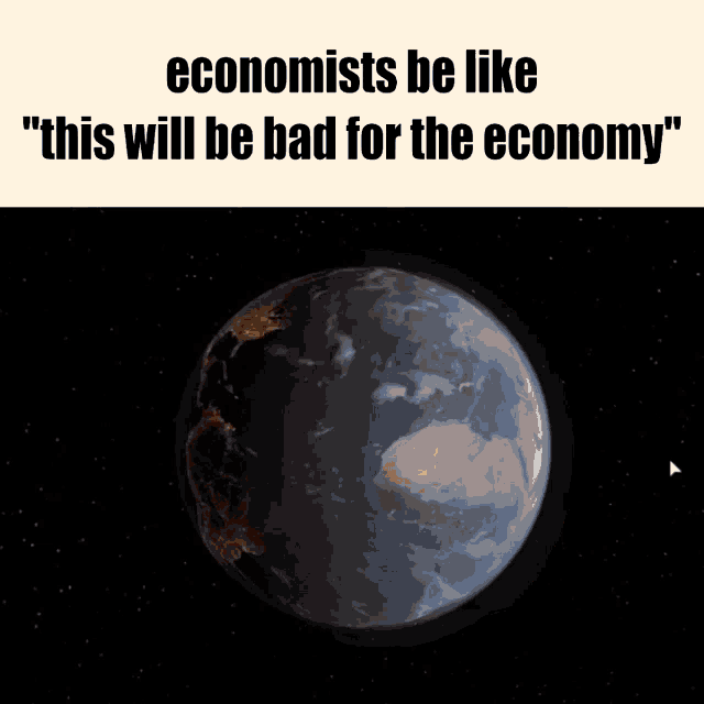 Enough it will be like. This will be Bad for the economy. This will affect the economy meme. Holy shit this will be terrible for economy. Economy Мем