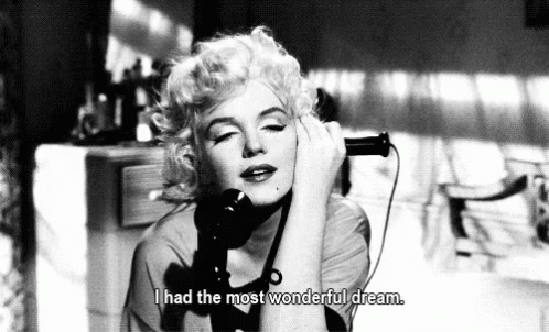 I Had The Most Wonderful Dream - Some Like It Hot GIF - MarilynMonroe IHadTheMostWonderfulDream Dream GIFs