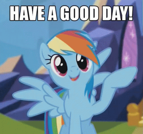 Have A Good Day GIF - Mylittlepony Haveagoodday - Discover & Share GIFs