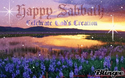Happy Sabbath Celebrate Gods Creation GIF - HappySabbath