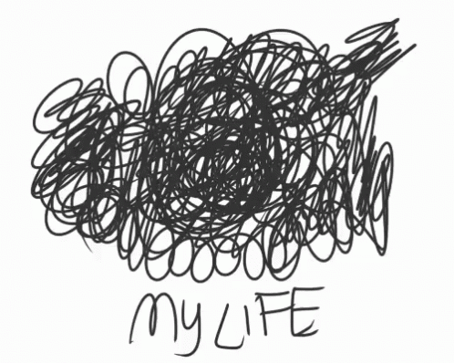 my life mess gif