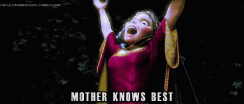 Morder Knows Best GIF - Tangled Mother KnowsBest GIFs