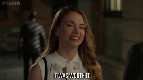 Image result for worth it gif