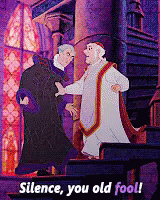 Silence You Old Fool Hunchback Of Notre Dame Gif Fool Silencefool Disney Discover Share Gifs