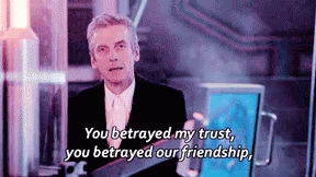 Image result for you betrayed me gif