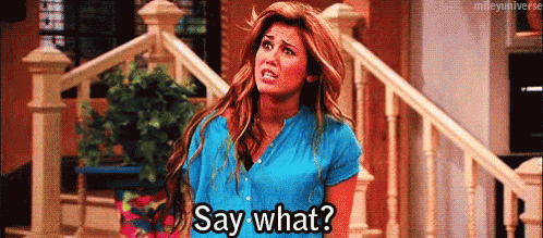 Say What Hannah Montana GIF - SayWhat HannahMontana MileyCyrus GIFs