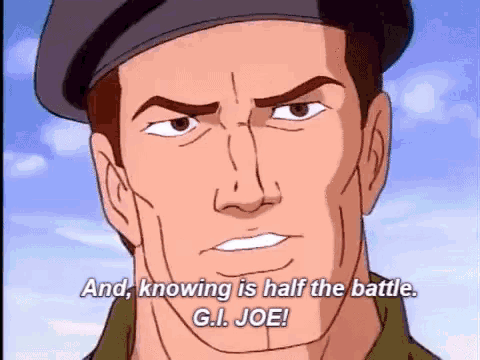GIJoe Knowing Is Half The Battle GIF - GIJoe KnowingIsHalfTheBattle TheMoreYouKnow GIFs