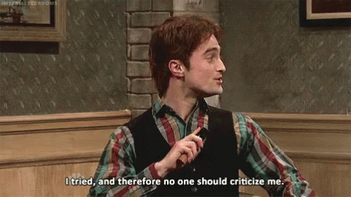 Image result for dan radcliffe and therefore no one can criticize me