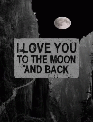 I Love You To The Moon And Back Gifs Tenor
