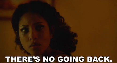 No Going Back No Turning Back GIF NoGoingBack NoTurningBack NoReturn No Going Back No Turning Back GIF NoGoingBack NoTurningBack NoReturn