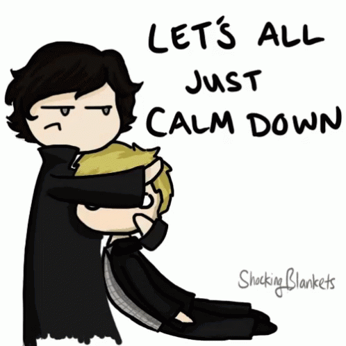 Calm Down Sherlock GIF - CalmDown Sherlock Watson GIFs