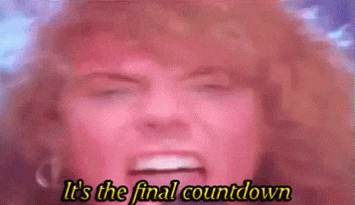 Image result for it's the final countdown gif