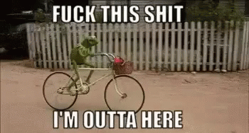 Fuck This Shit Im Out Gif 6 Fuck This Shit Im Out Gif 6