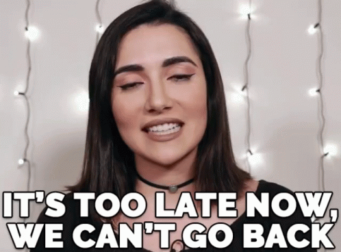 Safiya Nygaard Too Late GIF - SafiyaNygaard TooLate CantGoBack