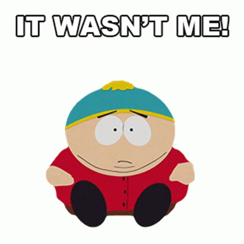Iwasnt Me South Park Gif Iwasntme Southpark Ericcartman Discover Share Gifs Iwasnt Me South Park Gif Iwasntme Southpark Ericcartman Discover Share Gifs