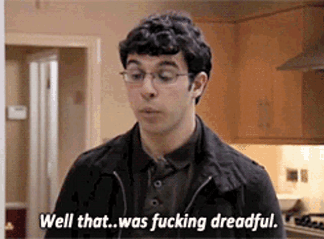 Image result for inbetweeners that was dreadful gif