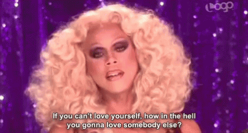 Rupaul Love GIF - Rupaul Love Yourself GIFs